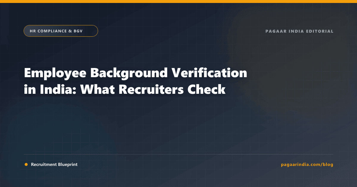 Employee Background Verification in India: What Recruiters Check