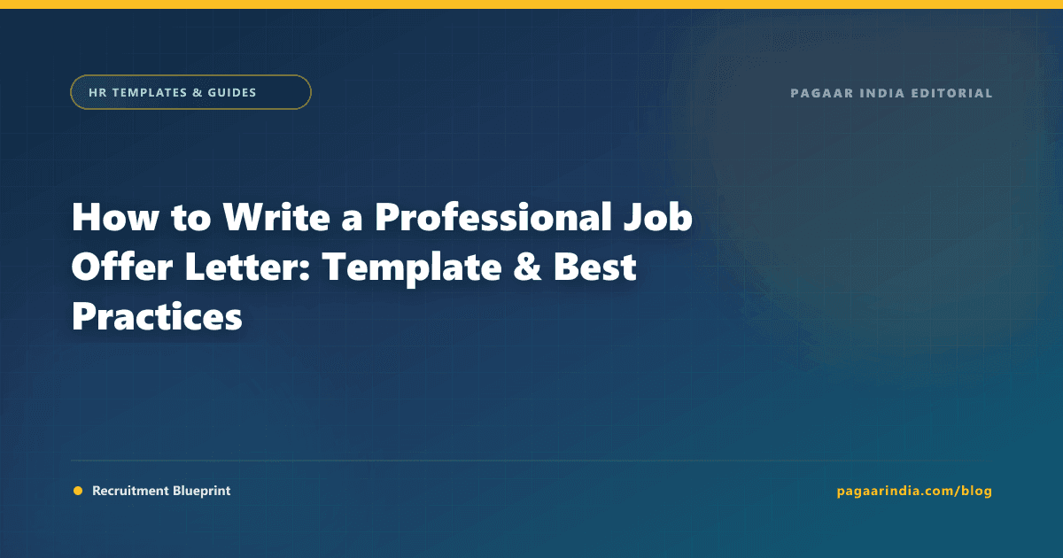 How to Write a Professional Job Offer Letter: Template & Best Practices